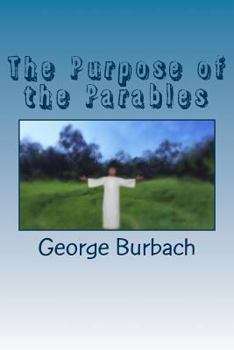 Paperback The Purpose of the Parables Book