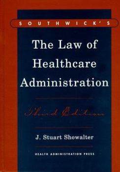 Hardcover The Law of Healthcare Administration Book