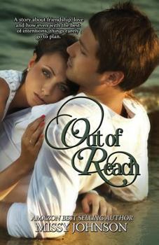 Out of Reach - Book #2 of the Love Hurts