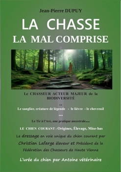 La chasse la mal comprise (French Edition)