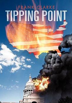 Paperback Tipping Point: A Tale of the 2nd U.S. Civil War Book