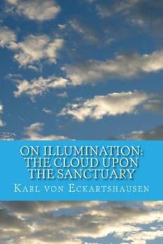 Paperback On Illumination: The Cloud Upon the Sanctuary: 6 Letters toSeekers of the Light Book