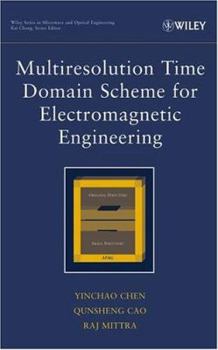 Hardcover Multiresolution Time Domain Scheme for Electromagnetic Engineering Book