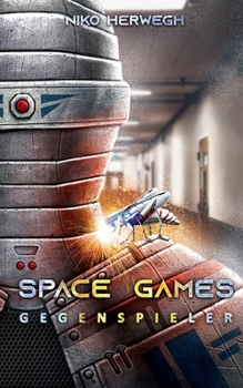 Paperback Space Games - Gegenspieler: Band 2 [German] Book