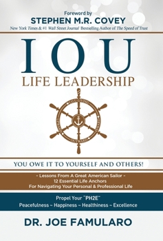 Hardcover IOU Life Leadership: You Owe It to Yourself and Others Book