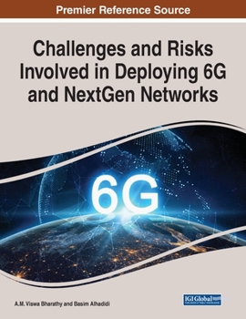 Paperback Challenges and Risks Involved in Deploying 6G and NextGen Networks Book