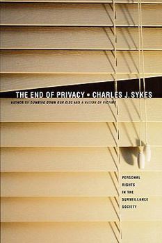 Hardcover The End of Privacy: The Attack on Personal Rights at Home, at Work, On-Line, and in Court Book