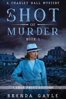 Paperback A Shot of Murder: Large Print [Large Print] Book