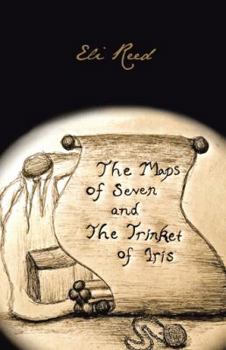 Hardcover The Maps of Seven and the Trinket of Iris Book