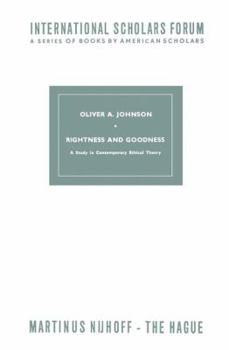 Paperback Rightness and Goodness: A Study in Contemporary Ethical Theory Book