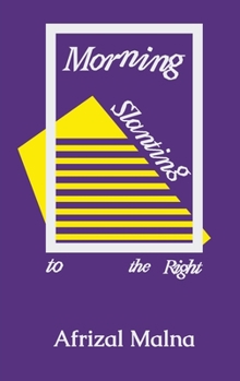 Paperback Morning Slanting to the Right Book