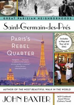 Paperback Saint-Germain-Des-Pres: Paris's Rebel Quarter Book