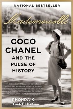 Paperback Mademoiselle: Coco Chanel and the Pulse of History Book