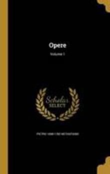 Hardcover Opere; Volume 1 [Italian] Book