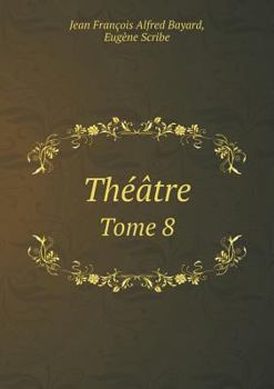 Paperback Theatre Tome 8 [French] Book