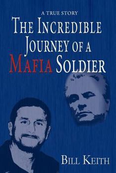 Paperback The Incredible Journey of a Mafia Soldier Book