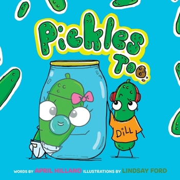 Paperback Pickles Too!: From Solo to Sibling. Book