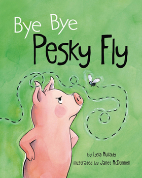 Hardcover Bye Bye Pesky Fly Book