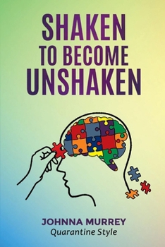 Paperback Shaken to Become Unshaken Book