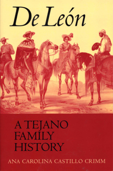 Paperback De León, a Tejano Family History Book