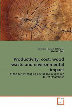 Paperback Productivity, cost, wood waste and environmental impact Book