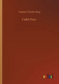 Cadet Days: A Story of West Point