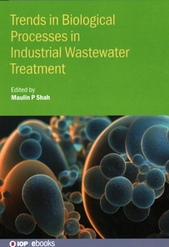Hardcover Trends in Biological Processes in Industrial Wastewater Treatment Book