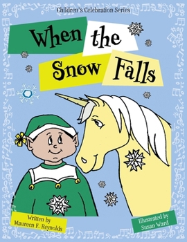 When the Snow Falls (Children's Celebration)