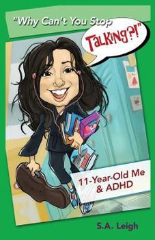 Paperback "Why Can't You Stop Talking?!": 11-Year-Old Me & ADHD Book