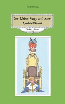 Paperback Der kleine Mugu auf dem Noddelthron [German] Book