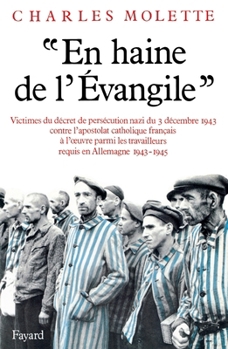 Paperback En haine de l'Evangile (1943-1945) [French] Book