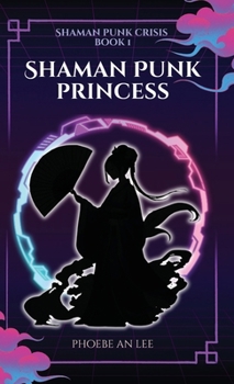 Hardcover Shaman Punk Princess Book
