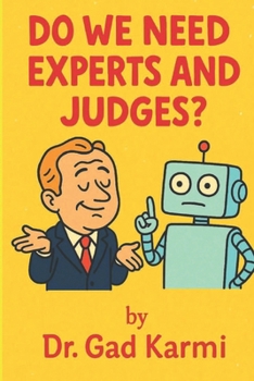 Paperback Do We Need Experts and Judges ? Book