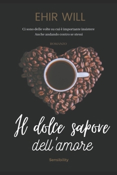 Paperback Il dolce sapore dell'amore [Italian] Book