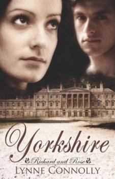 Yorkshire - Book #1 of the Richard and Rose