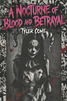 A Nocturne of Blood and Betrayal