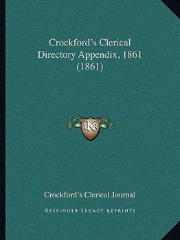 Paperback Crockford's Clerical Directory Appendix, 1861 (1861) Book