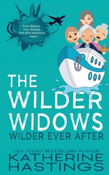 Paperback The Wilder Widows Wilder Ever After Book