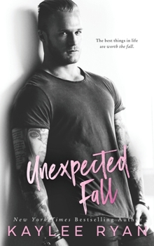 Unexpected Fall - Book #3 of the Unexpected Arrivals