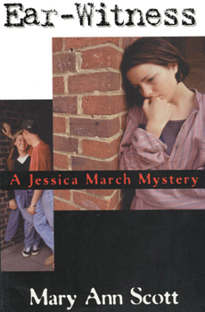 Paperback Ear-Witness: A Jessica March Mystery Book