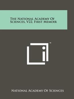 Paperback The National Academy of Sciences, V22, First Memoir Book