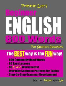 Paperback Preston Lee's Beginner English 800 Words For Spanish Speakers Book