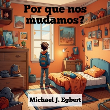 Por que nos mudamos? (Portuguese Edition)