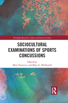 Paperback Sociocultural Examinations of Sports Concussions Book