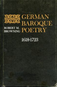 Library Binding German Baroque Poetry, 1618-1723: The 17th Century or the Age of Baroque Book