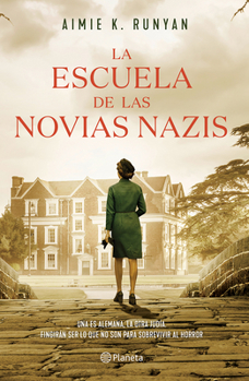 Paperback La Escuela de Las Novias Nazis [Spanish] Book