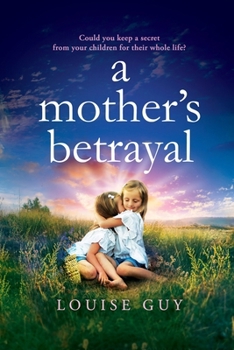 Paperback A Mother's Betrayal Book