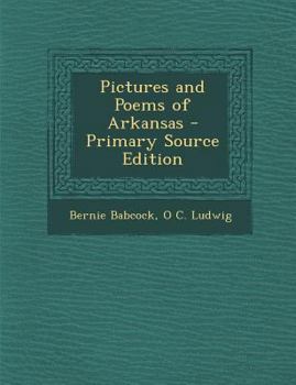 Paperback Pictures and Poems of Arkansas - Primary Source Edition Book