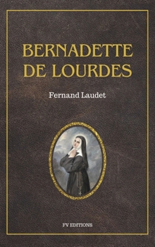 Hardcover Bernadette de Lourdes [French] Book