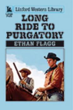 Paperback Long Ride to Purgatory [Large Print] Book